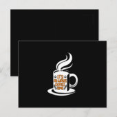 Kaffee macht immer seine Kaffeezeit Postkarte (Vorne/Hinten)