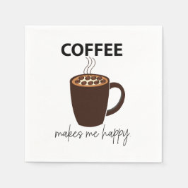 Kaffee macht mich glücklich, Kaffee-Party Serviette