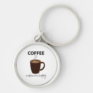 Kaffee Macht Mich Glücklich Kaffee  Schlüsselanhänger