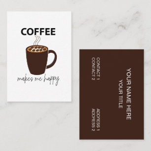 Kaffee Macht Mich Glücklich Kaffee Visitenkarte