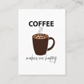 Kaffee macht mich glücklichen Kaffee Visitenkarte (Vorderseite)