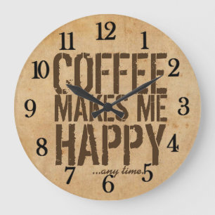 Kaffee macht mich jederzeit glücklich große wanduhr