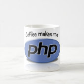 Kaffee macht mich PHP Kaffeetasse (Mittel)