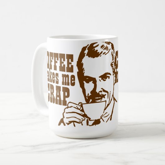 Kaffee macht mich zum CRAP! Kaffeetasse (Vorderseite Links)