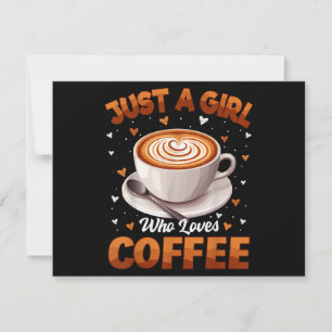Kaffee Mädchen Frauen nur ein Mädchen, die Kaffee Dankeskarte