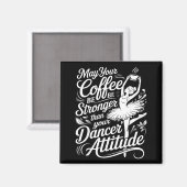 Kaffee mag stärker sein als die Einstellung der Tä Magnet (Vorderseite/Rückseite)
