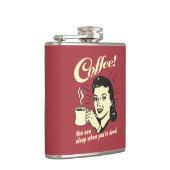 Kaffee: Man kann schlafen, wenn man tot ist Flachmann (Rechts)