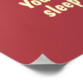 Kaffee: Man kann schlafen, wenn man tot ist Poster (Ecke)