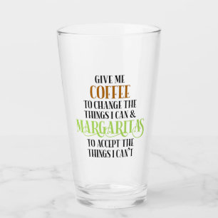 Kaffee & Margarita Lover Funny Sprichwort Glas