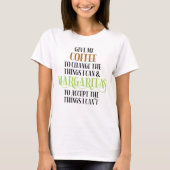 Kaffee & Margarita Lover Sprichwort T-Shirt (Vorderseite)