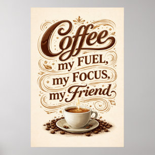 Kaffee Mein Treibstoff Mein Fokus Vintage-Typograf Poster