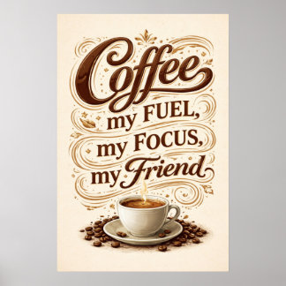 Kaffee Mein Treibstoff Mein Fokus Vintage-Typograf Poster