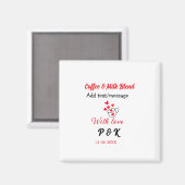 Kaffee & Milch Mischung Liebe Pärchen Kaffeehaus R Magnet (Vorderseite/Rückseite)