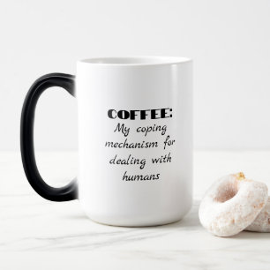 Kaffee Misanthropie-Spaß Verwandlungstasse