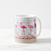 Kaffee mit Flamingos Sprichwort Kaffeetasse (VorderseiteRechts)