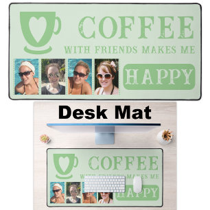 Kaffee mit Freunden fügen 4 Foto grün Schreibtischunterlage