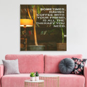 Kaffee mit Freundtherapie Leinwanddruck (Insitu (Wohnzimmer))