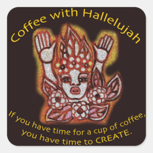 Kaffee mit Hallelujah-Aufkleber Quadratischer Aufkleber