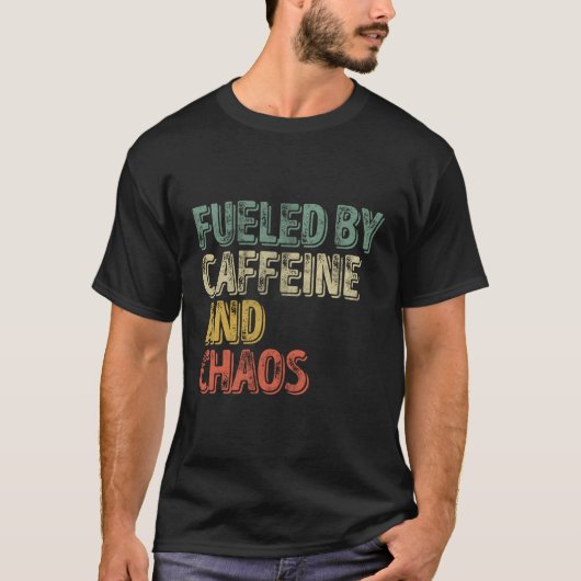 Kaffee mit Koffein und Chaos T-Shirt (Vorderseite)