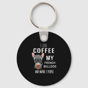 Kaffee mit meinem Freund Bulldoggen trinken Schlüsselanhänger