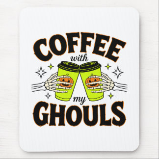 Kaffee mit meinen Ghouls Lustiger Halloween-Kaffee Mousepad