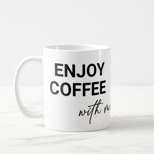 Kaffee mit mir genießen kaffeetasse (Links)