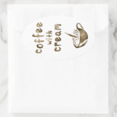 Kaffee mit Sahne Ovaler Aufkleber (Tasche)