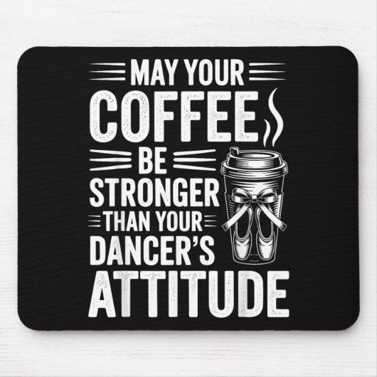 Kaffee möge stärker sein als die Einstellung der T Mousepad (Vorne)