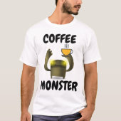 KAFFEE MONSTER Funny T - Shirt (Vorderseite)