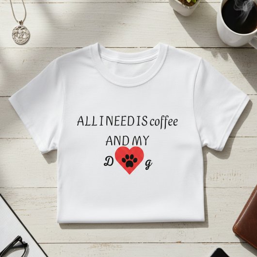 Kaffee & My Dog Vibes T-Shirt