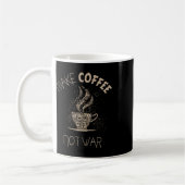 Kaffee nicht Krieg machen Kaffeetasse (Links)