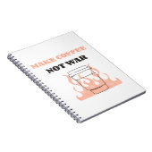 Kaffee nicht Krieg machen Notizblock (Rechte Seite)