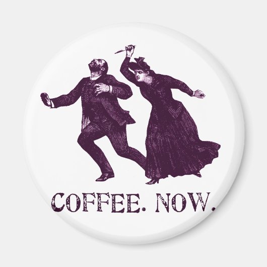 KAFFEE. NUN. MAGNET (Vorne)