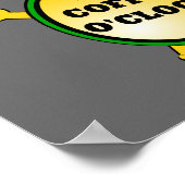 Kaffee-O-Uhr-Poster Poster (Ecke)