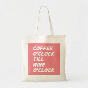 KAFFEE O'CLOCK BIS WEIN O'CLOCK TRAGETASCHE