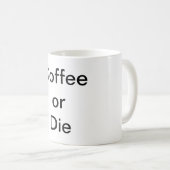 Kaffee oder die kaffeetasse (VorderseiteRechts)