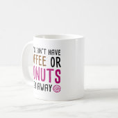 Kaffee oder Donuts Kaffeetasse (Vorderseite Links)