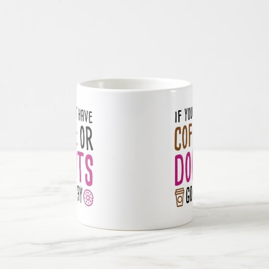 Kaffee oder Donuts Kaffeetasse (Mittel)