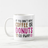 Kaffee oder Donuts Kaffeetasse (Links)
