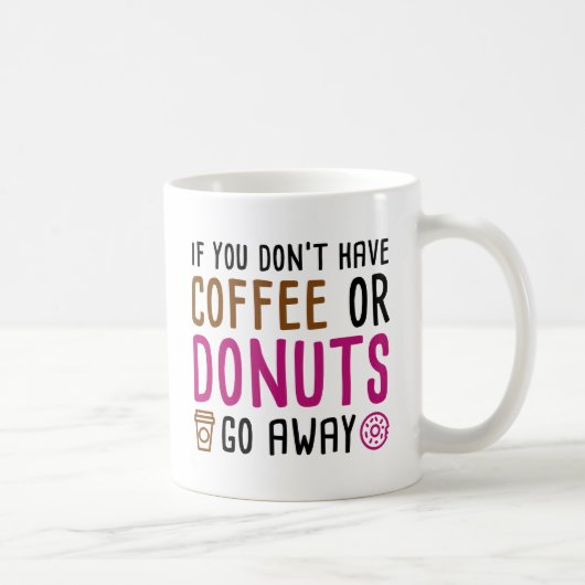 Kaffee oder Donuts Kaffeetasse (Rechts)