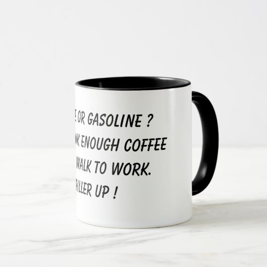 KAFFEE ODER GASOLIN ? TASSE (VorderseiteRechts)