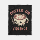 Kaffee oder Gewalt Gewitter Coffein Addict Meme Qu Fleecedecke (Vorderseite)