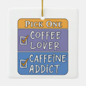 Kaffee oder Koffein Keramikornament (Rückseite)