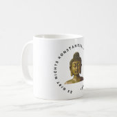 Kaffee- oder Teetasse, Buddha-Zitat auf Deutsch Kaffeetasse (Vorderseite Links)