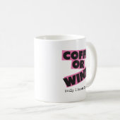 Kaffee oder Wein? Tasse (VorderseiteRechts)