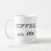 Kaffee p.o. PRN Kaffeetasse (Links)