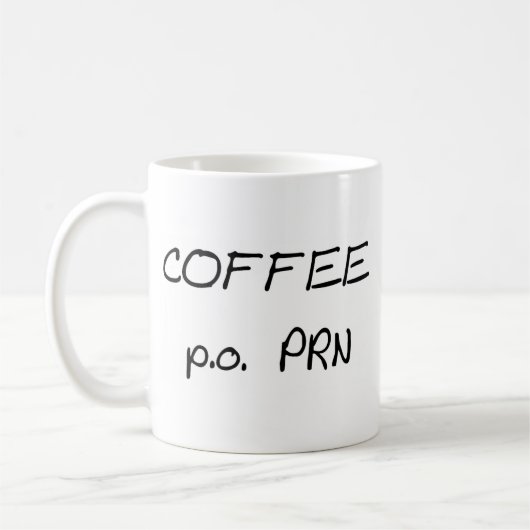 Kaffee p.o. PRN Kaffeetasse (Links)