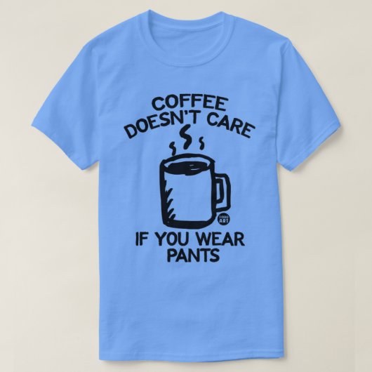 KAFFEE PANTS T-Shirt (Design vorne)