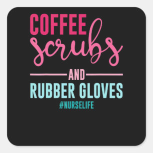 Kaffee-Peelings und Gummihandschuhe Krankenpflege Quadratischer Aufkleber