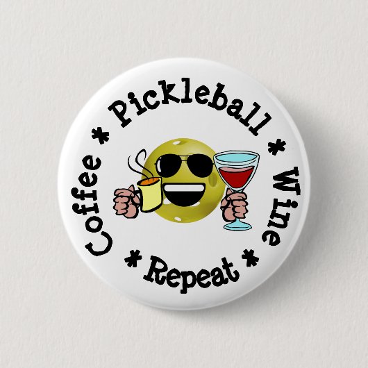 Kaffee, Pickleball, Wein, Pickleball Addict wieder Button (Vorderseite)